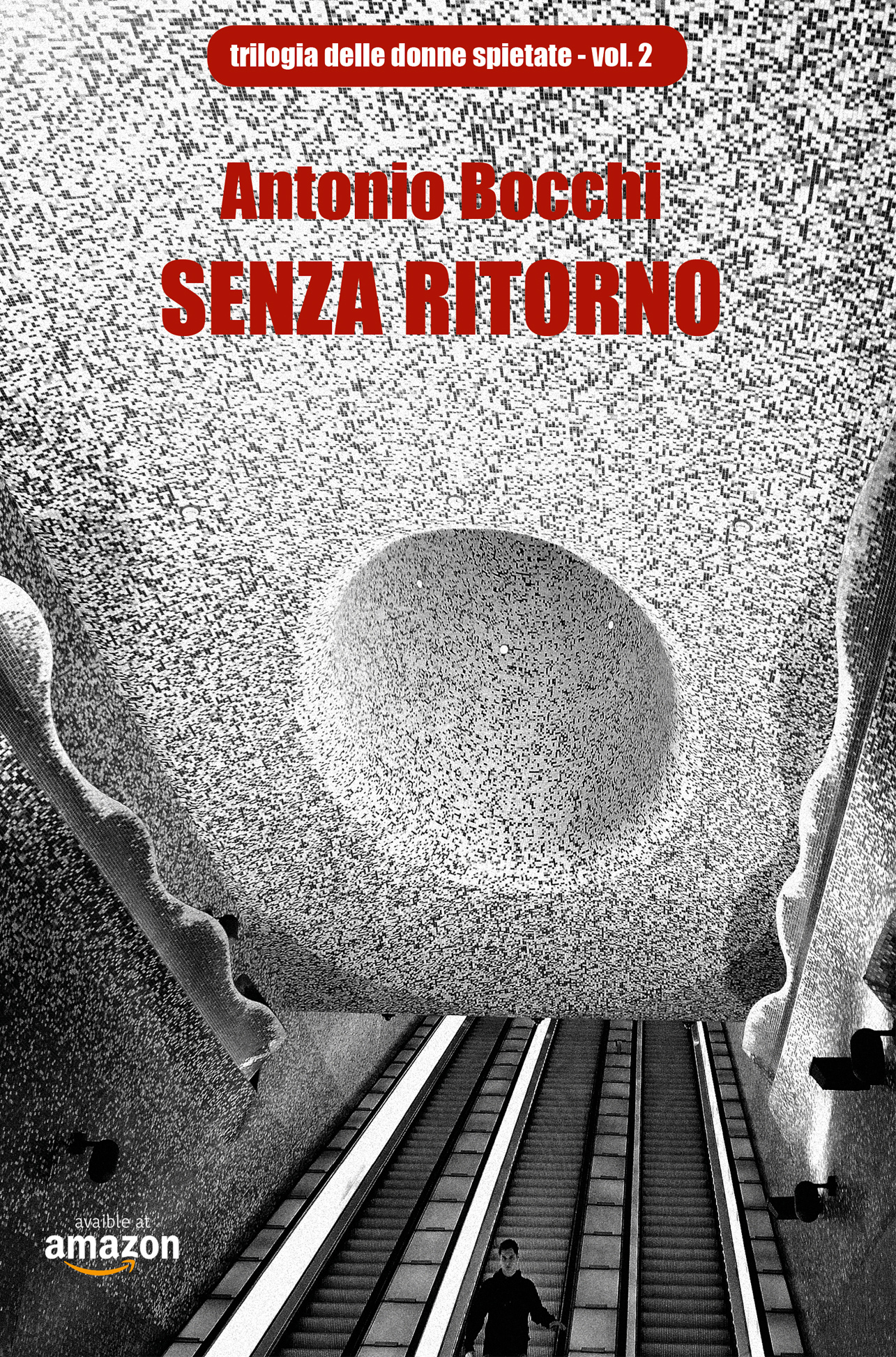 Senza Ritorno di Antonio Bocchi